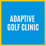 Adaptive Golf Clinic  — Angel City Sports