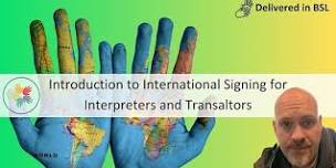 Introduction to International Signing for Interpreters and Transaltors Jack