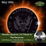 Mondos Bizarros + Mommy's Little Monster LIVE