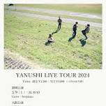 YANUSHI LIVE TOUR 2024