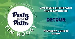 Party on the Patio: Detour