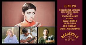 Belle-Skinner & Friends Songwriters Round at the Bearsville Lounge