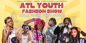 Youth Model Casting Call - ATL YOUTH FASHION SHOW