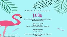 ESC's Ladies Auxiliary Annual Luau