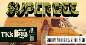 SUPER BEE's Summer Kick-Off Fiesta - TK's Pub