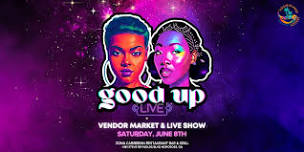 Good Up LIVE: Podcast Event & Vendor Market