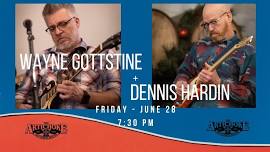 Wayne Gottstine & Dennis Hardin - Live @ The Artichoke