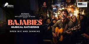 Bajabies Musical Gathering - Open Mic & Jamming