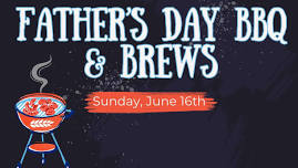 Father's Day BBQ & Brews