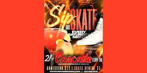 Sip 'n Skate at Cascade Skating