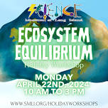 ECOSYSTEM EQUILIBRIUM HOLIDAY WORKSHOP