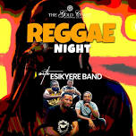 Reggae Night - Esikyere Band