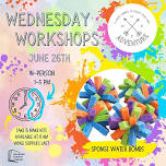 Workshop Wednesday - Sponge Water Bombs