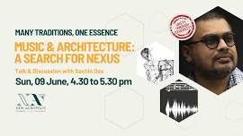 Music & Architecture: A Search for Nexus – with Sachin Das