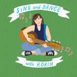 Sing & Dance with Robin