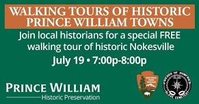 Walking Tours of Historic Prince William Towns: Nokesville