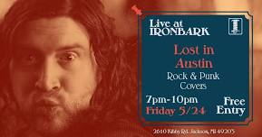 Lost in Austin Live at Ironbark Brewing Co.!