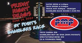 Friday Night Drags / ET Points Gamblers Race