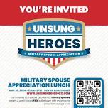 Military spouse appreciation lunch- Register below!