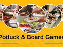 Potluck and Board Games