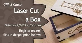 Learn how to make a Laser Cut Box