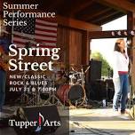 Summer Performance Series: Spring Street