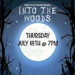 Into the Woods Tooele Valley Theatre July 18th