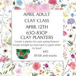 April Adult Clay Class