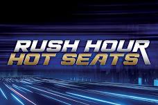 RUSH HOUR HOT SEATS