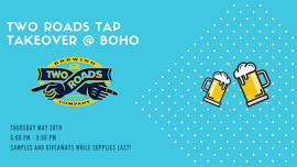 Two Roads Tap Takeover @ BOHO