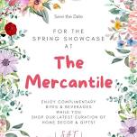 The Spring Showcase at The Mercantile