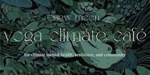 New Moon Yoga Climate Café