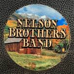 Lonergan Summer Concert Series - The Nelson Brothers Band