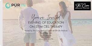 Evening of Education on Stem Cell Therapy,