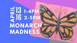 Monarch Madness