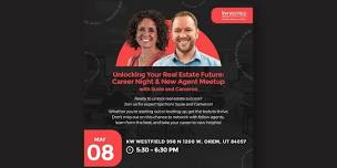 Unlocking Your Real Estate Future: Career Night & New Agent Meetup with Suzie and Cameron