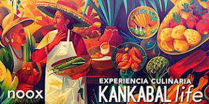 KANKABAL life | Experiencia Culinaria