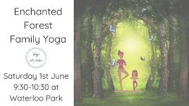 Family Yoga Enchanted Forest