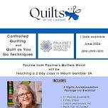 Pauline's Quilt As You Go Retreat