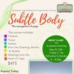 Yoga Teacher Training | Subtle Body