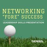 Networking ‘FORE’ Success