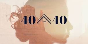 2024 Utah's 40 Over 40 Celebration Gala