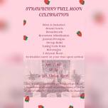 Strawberry Full Moon Celebration