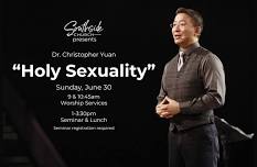 Holy Sexuality with Dr. Christopher Yuan