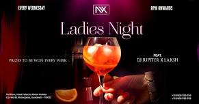 LADIES NIGHT | FT. DJ JUPITER X LAKSH | 22ND MAY