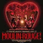 Moulin Rouge! The Musical