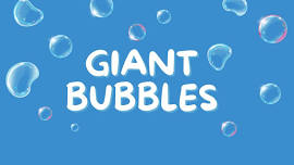 Giant Bubbles