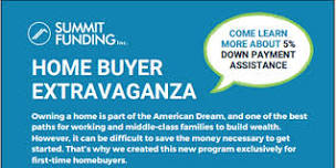 Home Buyer Extravaganza! 5% Down Payment Assistance! Free Pizza!