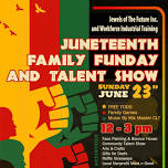 Juneteenth Family Funday & Talent Show