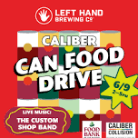 Caliber Collision Can Food Drive + Live Music with The Custom Shop Band